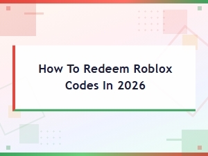 How to Redeem Roblox Codes in 2026: Complete Step-by-Step Guide